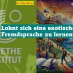 Lohnt sich eine exotische Fremdsprache zu lernen?