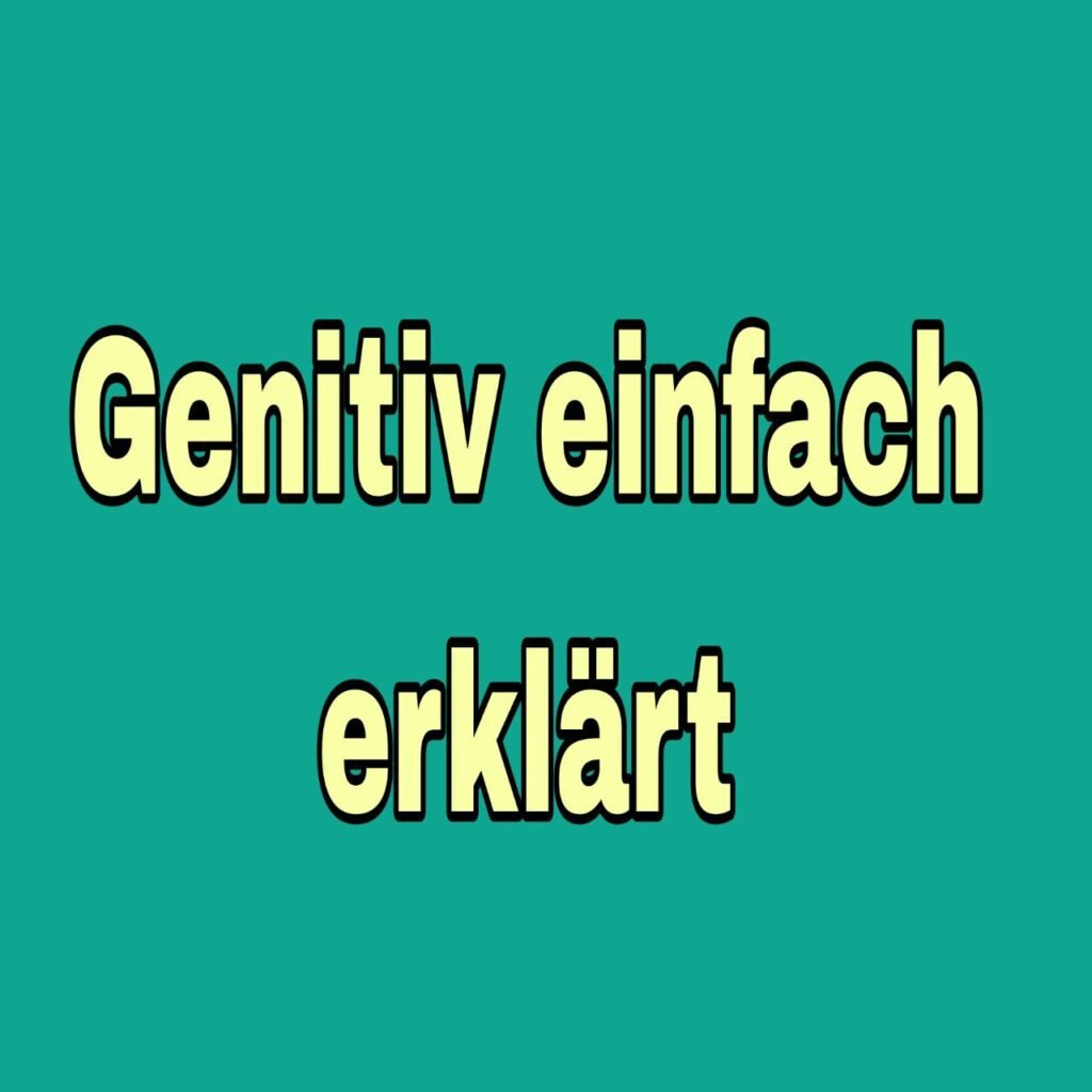 Der Genitiv einfach erklärt! - Deutsch Mit Mir