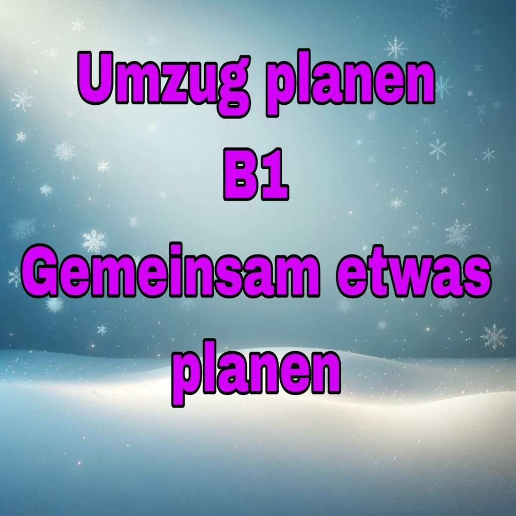 Gemeinsam Etwas Planen B1 – Redemittel - Deutsch Mit Mir
