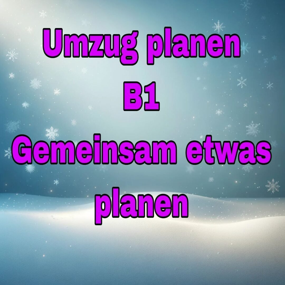 Etwas Planen B1 örnekleri Gemeinsam Etwas Planen B1 – Redemittel - Deutsch Mit Mir