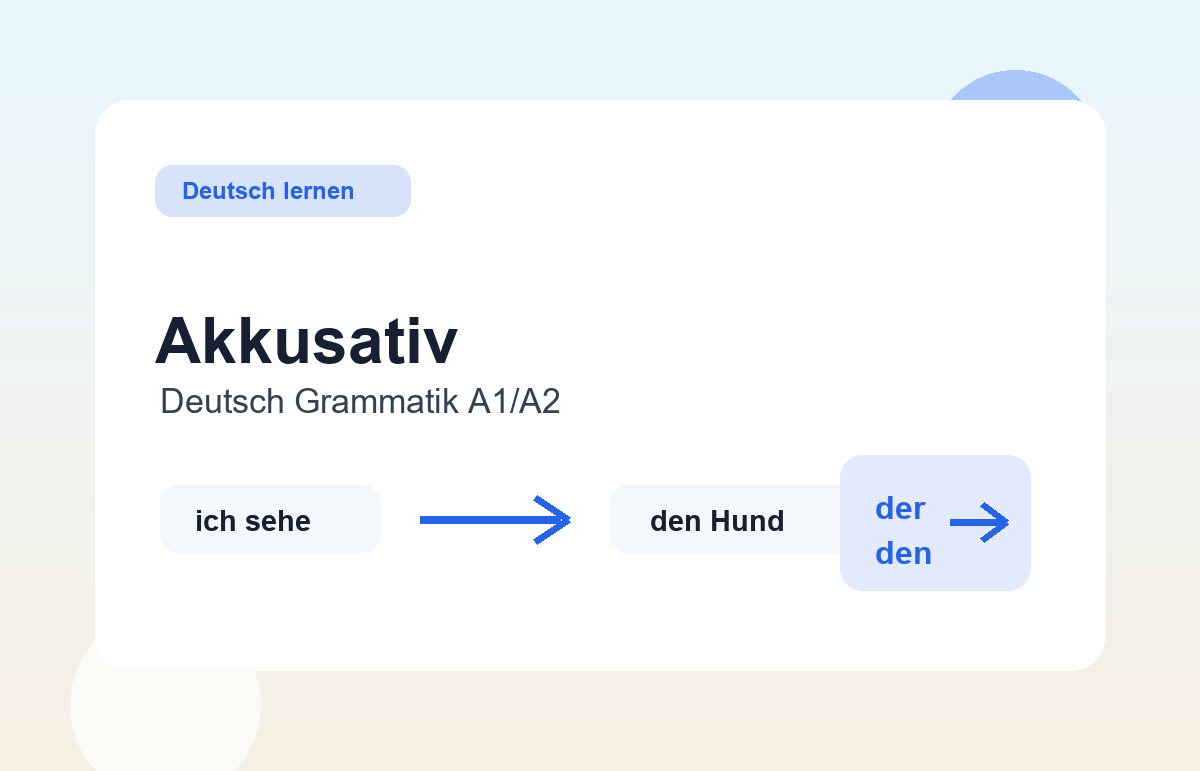 Akkusativ einfach erklärt mit Beispielsatz ich sehe den Hund