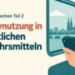 telc B1 Sprechen Teil 2: Handynutzung in öffentlichen Verkehrsmitteln – zwei Aufgaben mit Lösungen