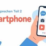 telc B1 Sprechen Teil 2: Smartphone – zwei Aufgaben mit Lösungen