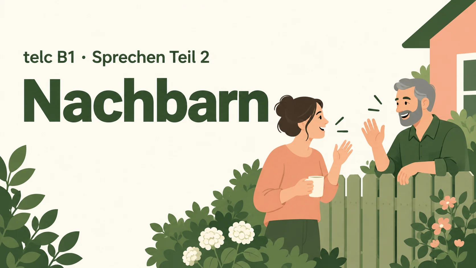telc B1 Sprechen Teil 2: Nachbarn – zwei Aufgaben mit Lösungen
