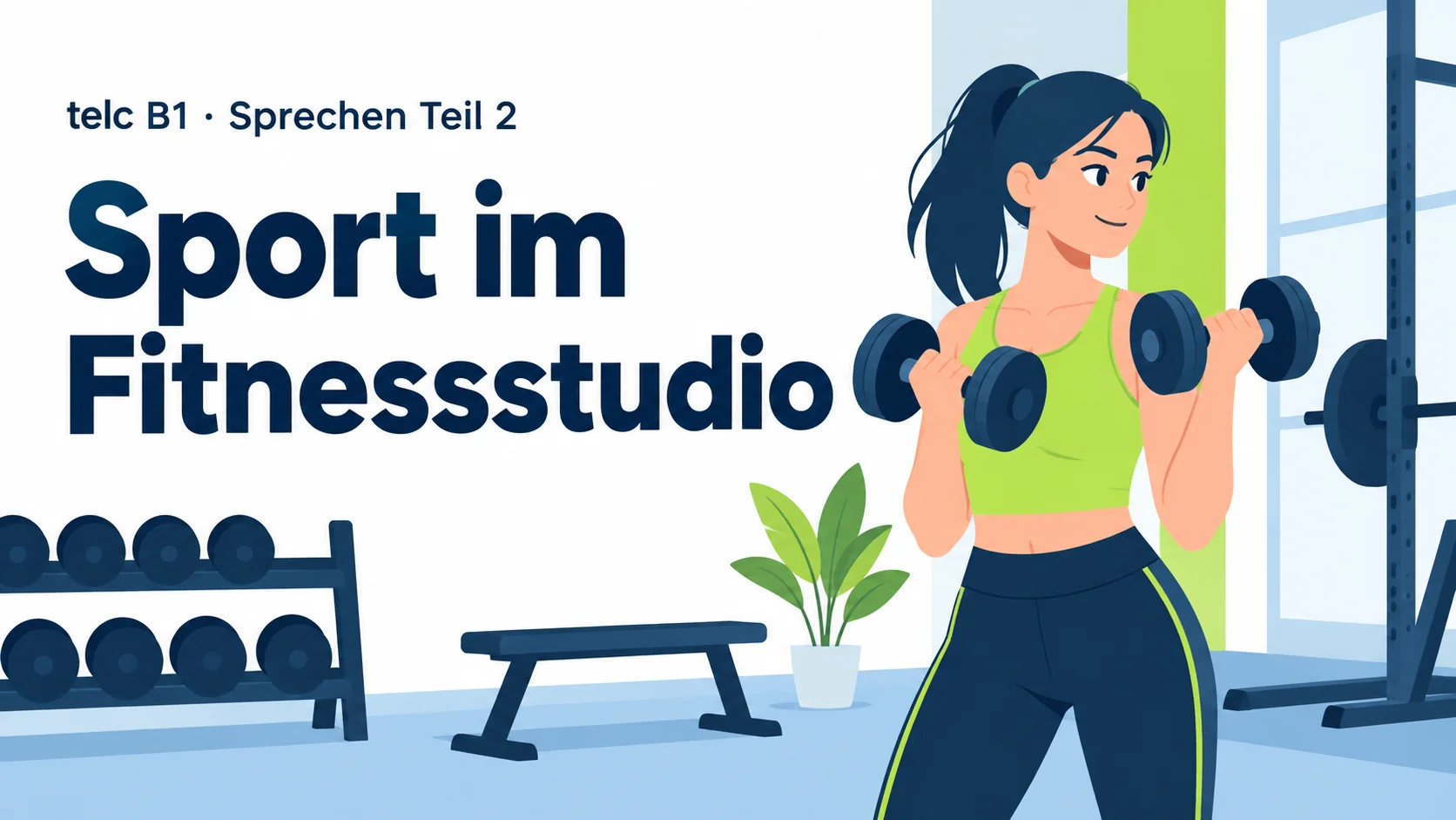 telc B1 Sprechen Teil 2: Sport im Fitnessstudio – zwei Aufgaben mit Lösungen