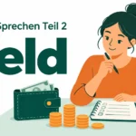 telc B1 Sprechen Teil 2: Geld – zwei Aufgaben mit Lösungen
