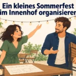 Ein kleines Sommerfest im Innenhof organisieren – B1 gemeinsam etwas planen