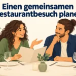 Einen gemeinsamen Restaurantbesuch planen – B1 gemeinsam etwas planen