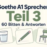 Goethe A1 Sprechen – Teil 3: 60 Bitten und Antworten